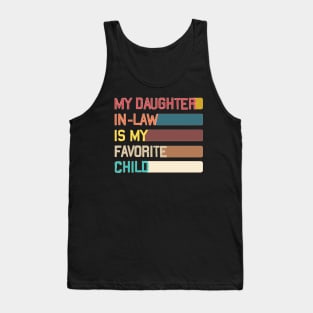 My Daughter In Law Is My Favorite Child Tank Top